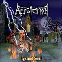Affliction (USA-2) : Ignited Soul